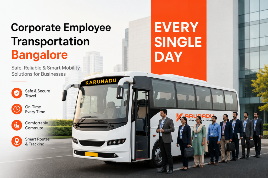 Corporate Employee Transportation Bangalore Safe & Reliable Staff Transport Services